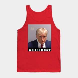 DONALD TRUMP MUGSHOT WITCH HUNT Tank Top